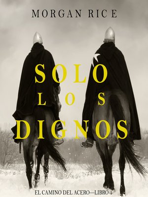 cover image of Solo los Dignos